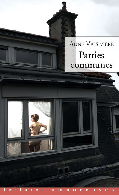 Parties communes - Anne Vassiviere - Poche