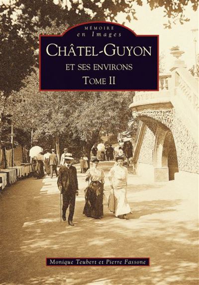 Chatel-guyon et ses environs t