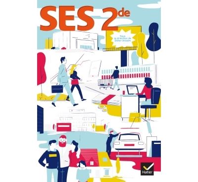 Sciences Economiques et Sociales 2de Éd. 2017 - Livre élève