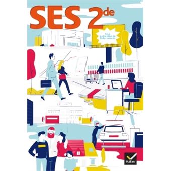 Sciences Economiques et Sociales 2de Éd. 2017 - Livre élève - 1