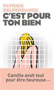 C'est pour ton bien