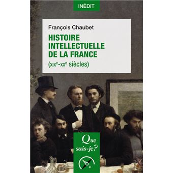 Histoire intellectuelle de la France (XIXe-XXe siècles)