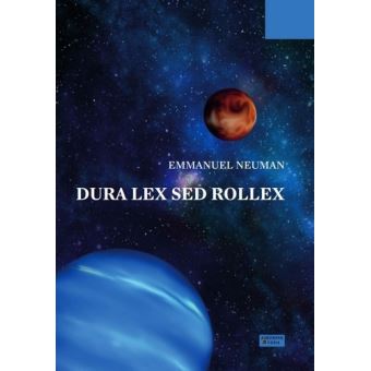 Dura Lex Sed Rollex