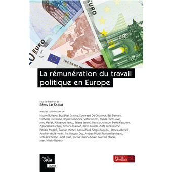 La rémunération du travail politique en Europe