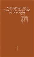 Van Gogh le suicidé de la société