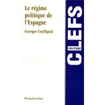 Le régime politique de l'espagne - broché - Couffignal g. - Achat Livre