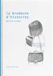 La brodeuse d'histoires