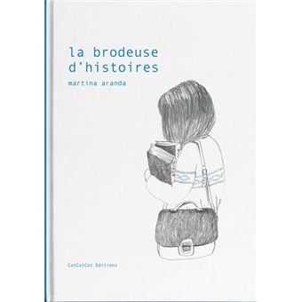 La brodeuse d'histoires