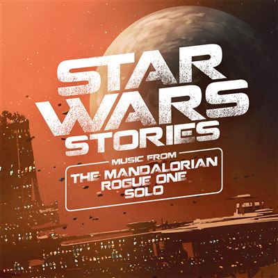 Star Wars Stories : Mandalorian, Rogue One & Solo Vinyle Coloré : Vinyle  album en Collectif : tous les disques à la Fnac