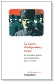 La Guerre d'indépendance turque