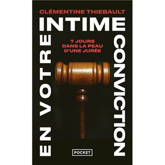 En votre intime conviction