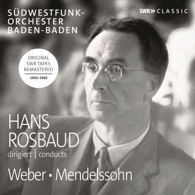 Hans rosbaud dirige weber et mendelssohn