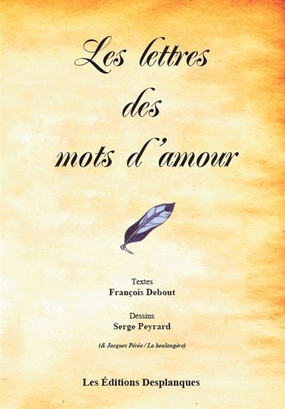 Les Lettres des Mots d'Amour - François Debout - broché