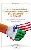 Les relations de coopération économique entre les Etats-Unis et la Côte d'Ivoire de 2012 à 2017
