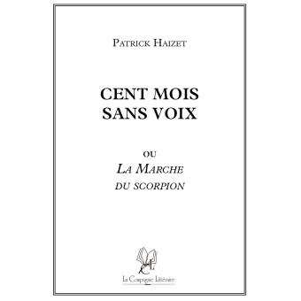 Cent mois sans voix