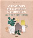 Créations en matières naturelles