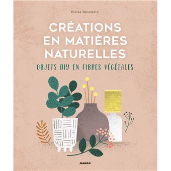 Créations en matières naturelles