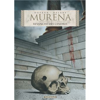 Murena Tome 8 La Revanche Des Cendres Philippe Delaby Jean Dufaux Cartonne Achat Livre Ou Ebook Fnac
