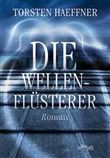 DIE WELLENFLUSTERER