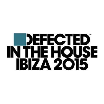 Defected : In the house Ibiza 2015