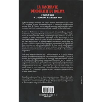 Fascinante Démocratie du Rojava (La)