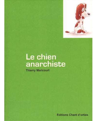 Le chien anarchiste
