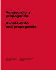Vanguardia y propaganda, Avant-Garde and propaganda