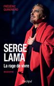 Serge Lama - La rage de vivre