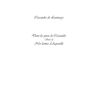 Nos larmes d'Aquarelle & Dans les yeux de Cassandre