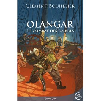 Critique - Olangar T.1 - Bans et Barricades (Clément Bouhélier