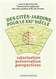 Des cités-jardins pour le XXIe siècle - Valorisation, préser