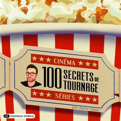 100 Secrets de tournage