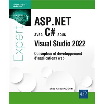 ASP.NET avec C# sous Visual Studio 2022 - Conception et développement d'applications web