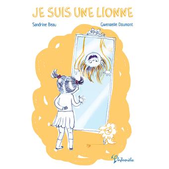 Je suis une lionne
