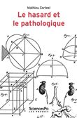 Le hasard et le pathologique