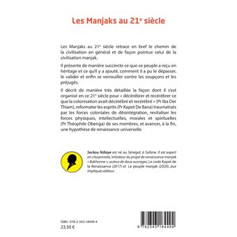 Les Manjaks au 21e siècle
