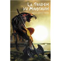 La trilogie du Minotaure