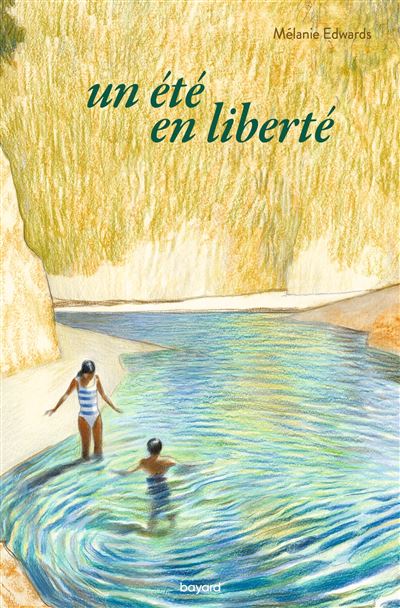 Un été en liberté - Mélanie Edwards - broché