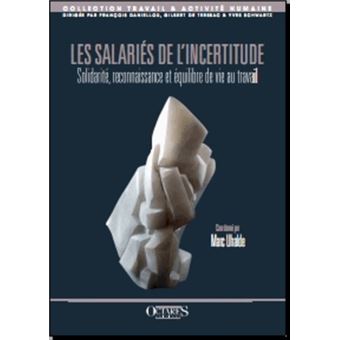 Les salariés de l'incertitude