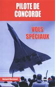 Pilote de Concorde - Vols spéciaux