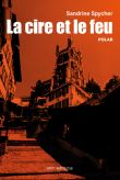 La cire et le feu