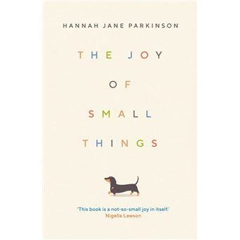 The Joy of Small Things