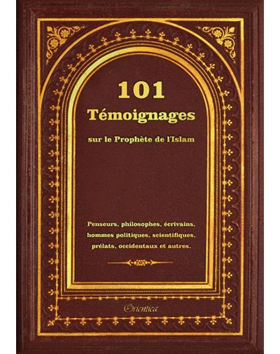 101 témoignages sur le Prophète de l'islam -  Collectif - broché