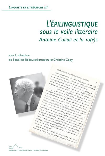 L'épilinguistique sous le voile littéraire Antoine Culioli et la to(p)e