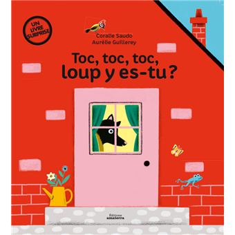 Toc toc toc loup y es-tu ?