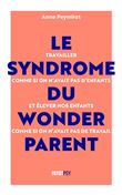Le Syndrome du Wonderparent