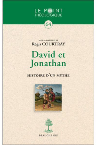 David et Jonathan, histoire d'un mythe