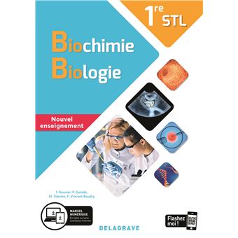 Biochimie, Biologie 1re STL (2020) - Manuel élève