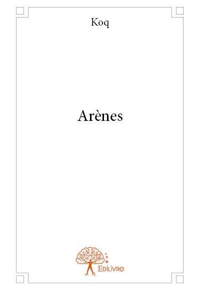 Arènes