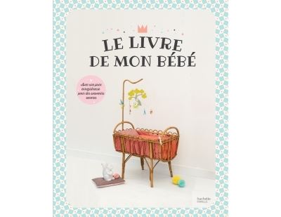 Le livre de mon bébé